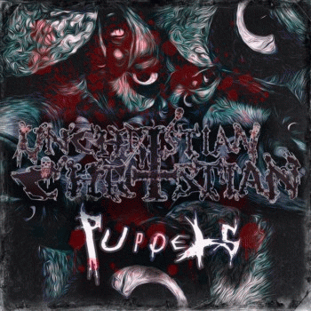 Unchristian Christian : Puppets